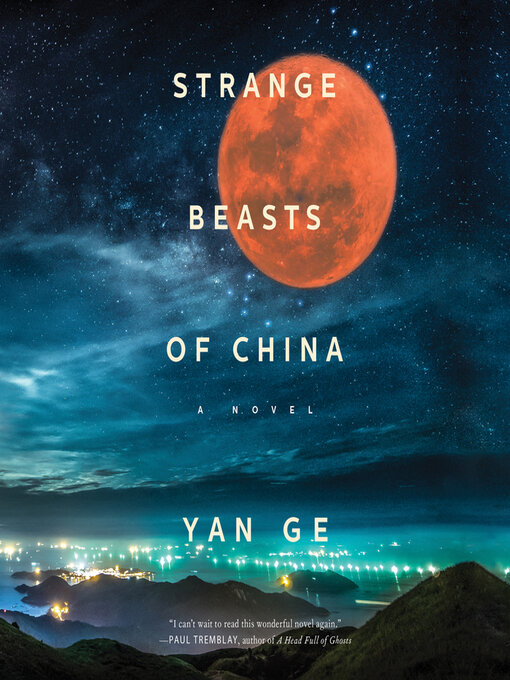 Title details for Strange Beasts of China by Yan Ge - Available
